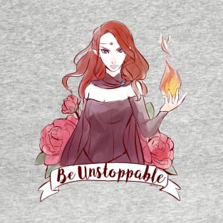 Be Unstoppable T-Shirt